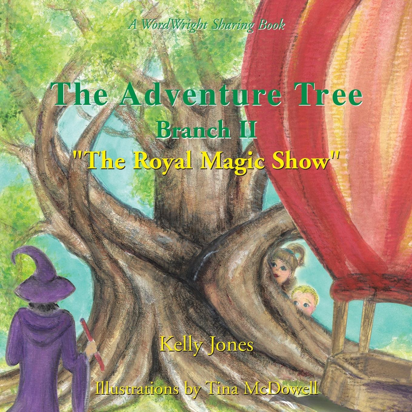 The Adventure Tree - Branch Ii ''The Royal Magic Show''