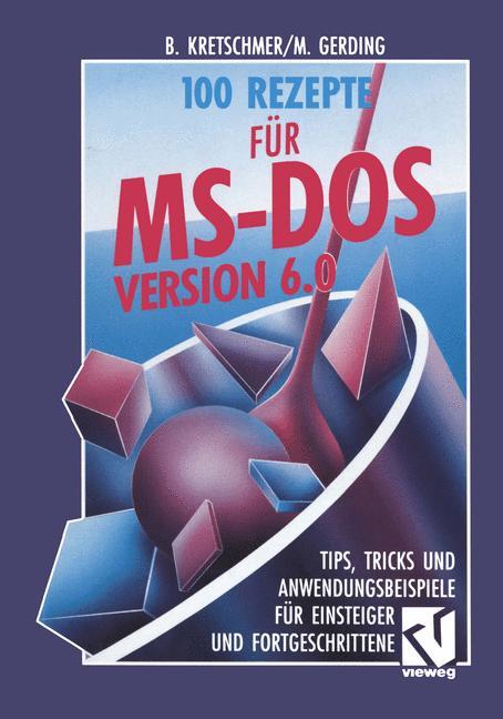 100 Rezepte für MS-DOS 6.0