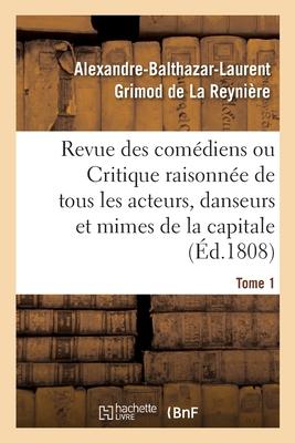 Revue Des Comédiens. Tome 1