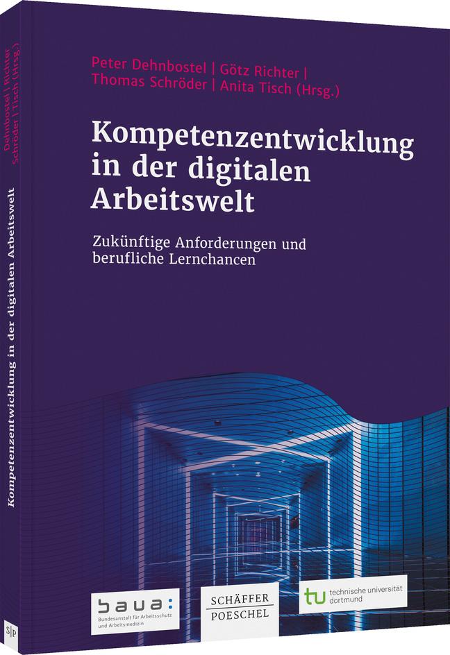 Kompetenzentwicklung in der digitalen Arbeitswelt