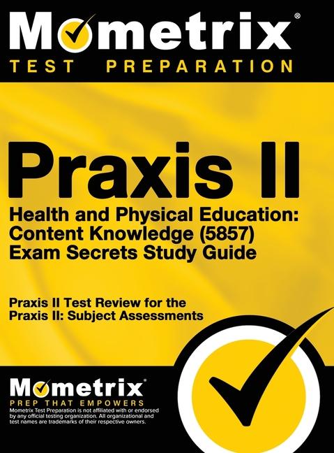 Praxis II Health and Physical Education