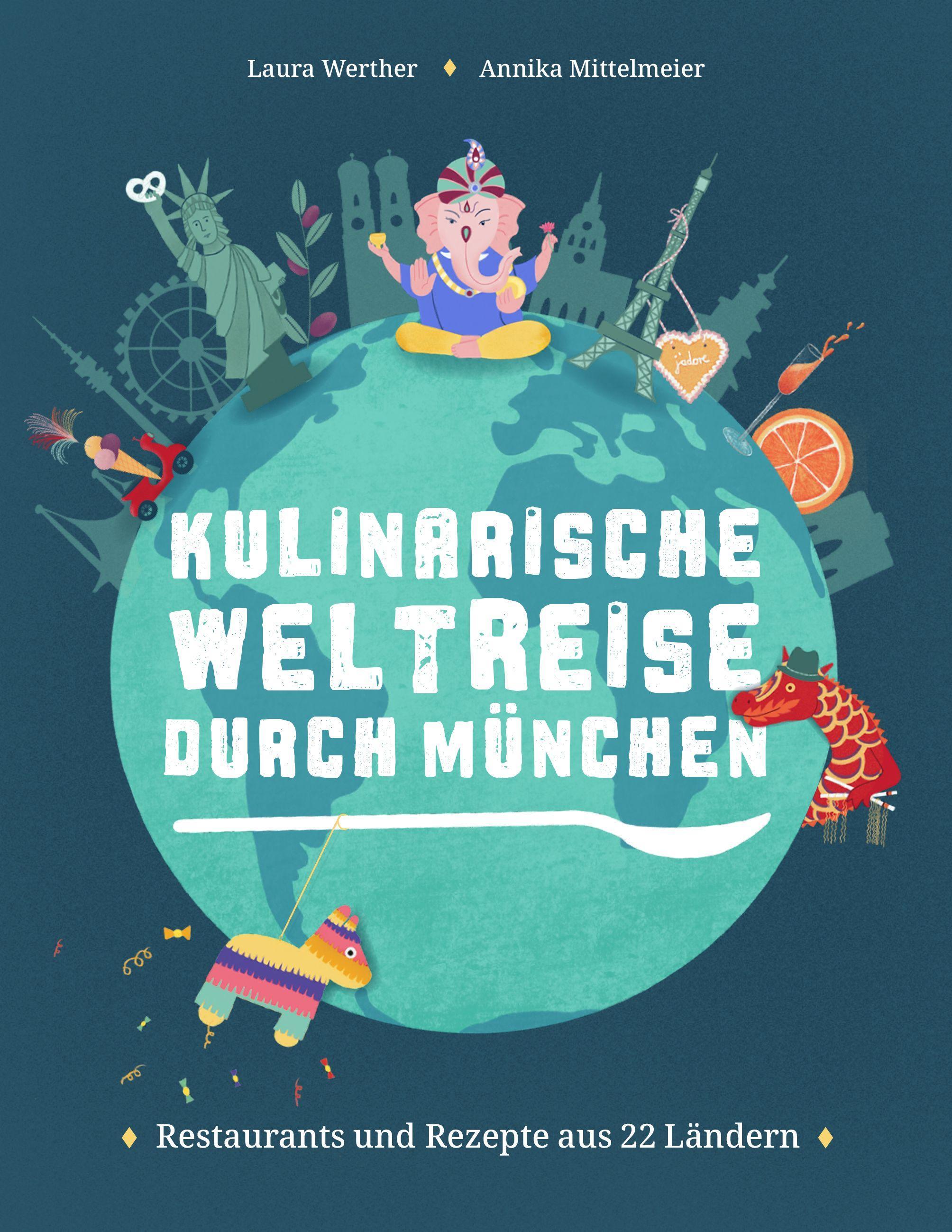 Kulinarische Weltreise durch München