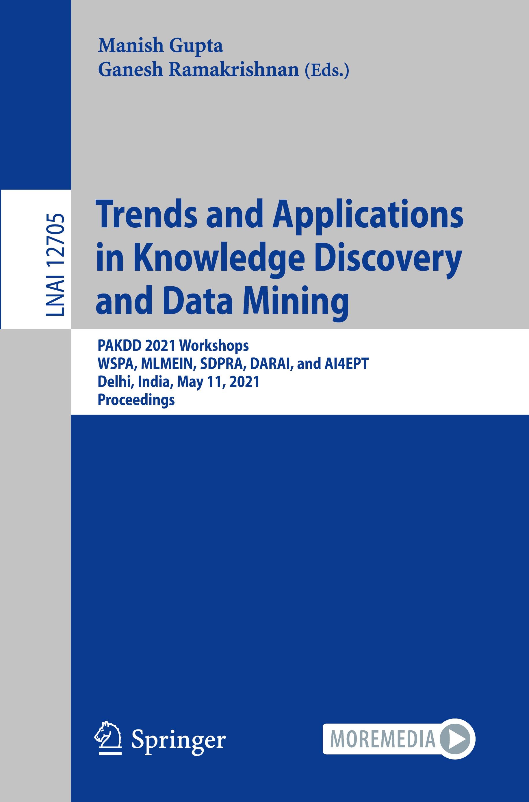 Trends and Applications in Knowledge Discovery and Data Mining