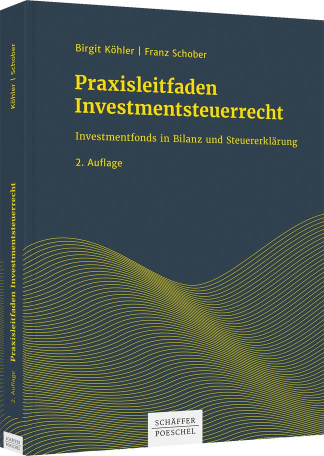 Praxisleitfaden Investmentsteuerrecht