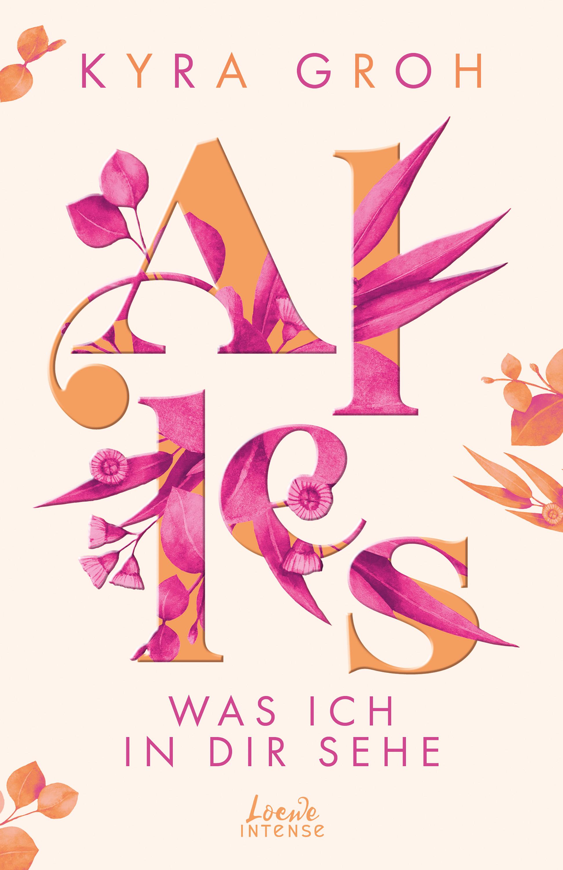 Alles, was ich in dir sehe (Alles-Trilogie, Band 1)