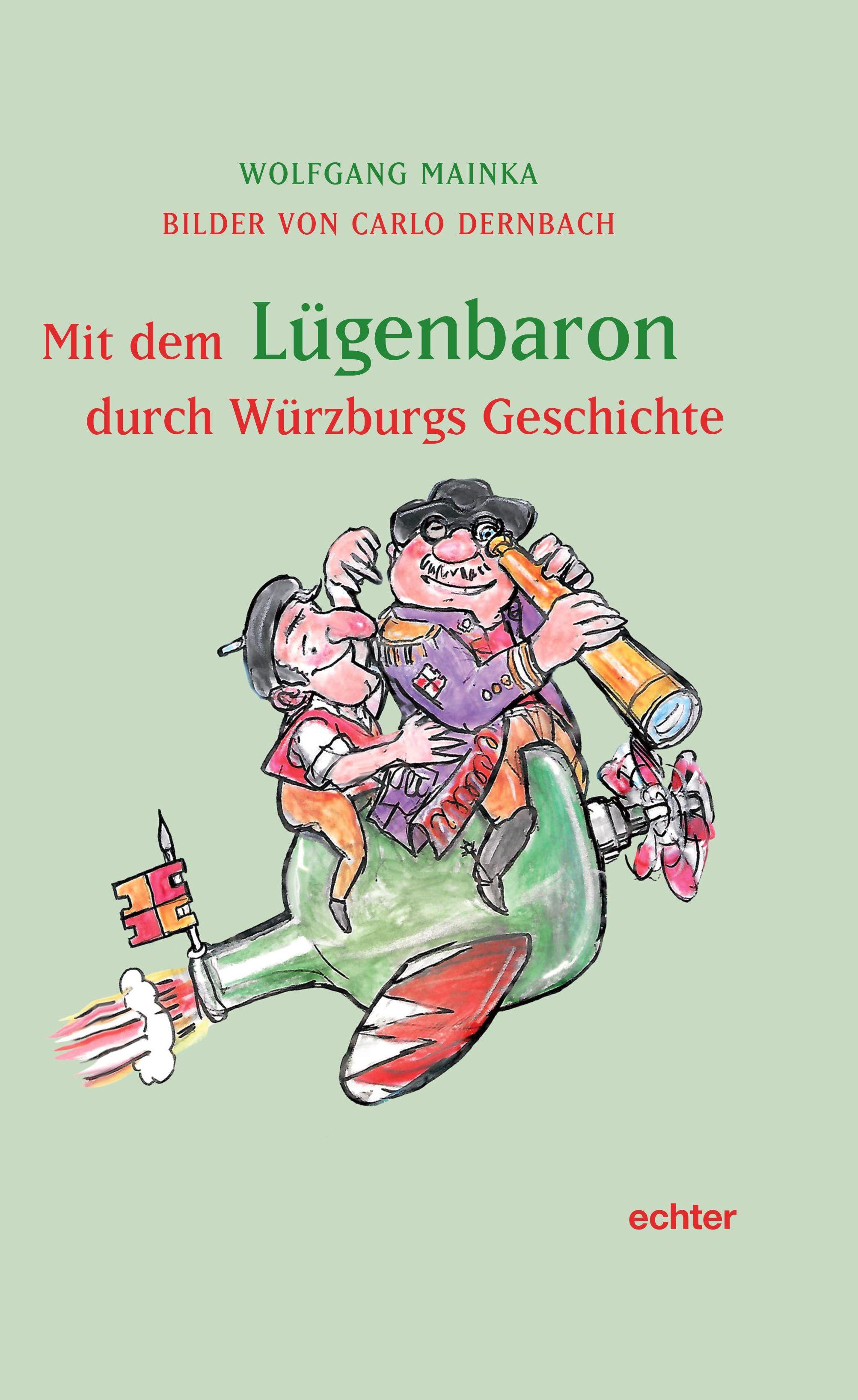 Mit dem Lügenbaron durch Würzburgs Geschichte