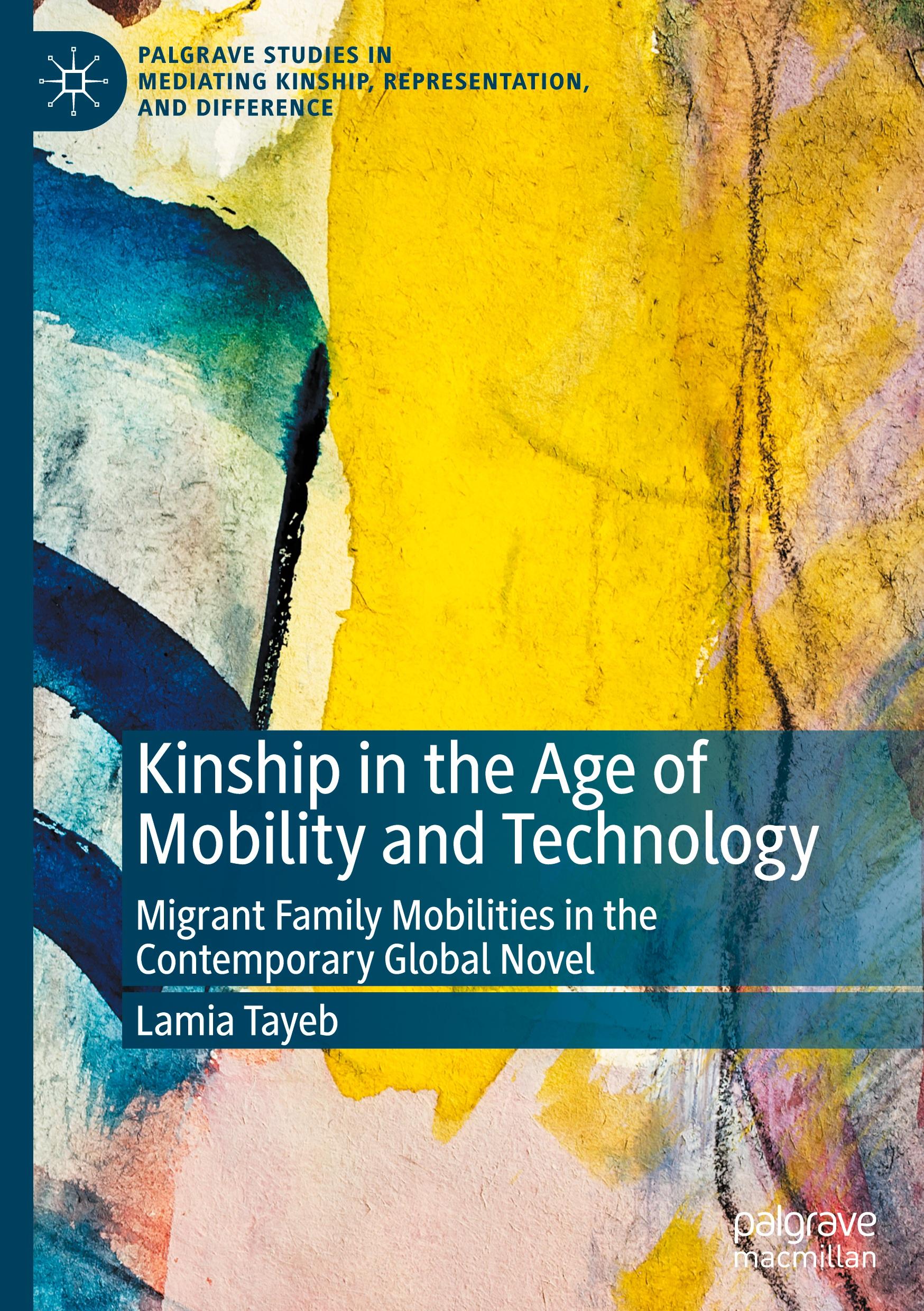 Kinship in the Age of Mobility and Technology