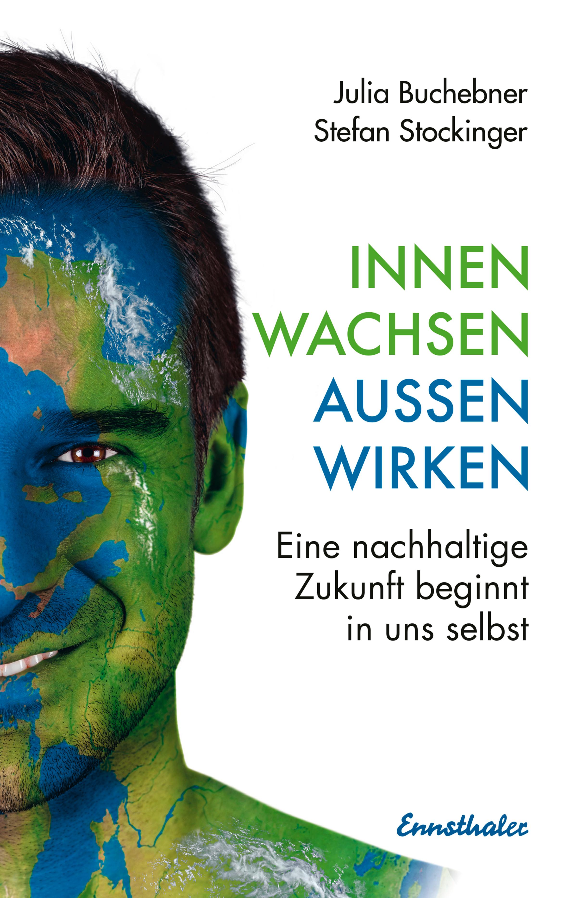 Innen wachsen - außen wirken