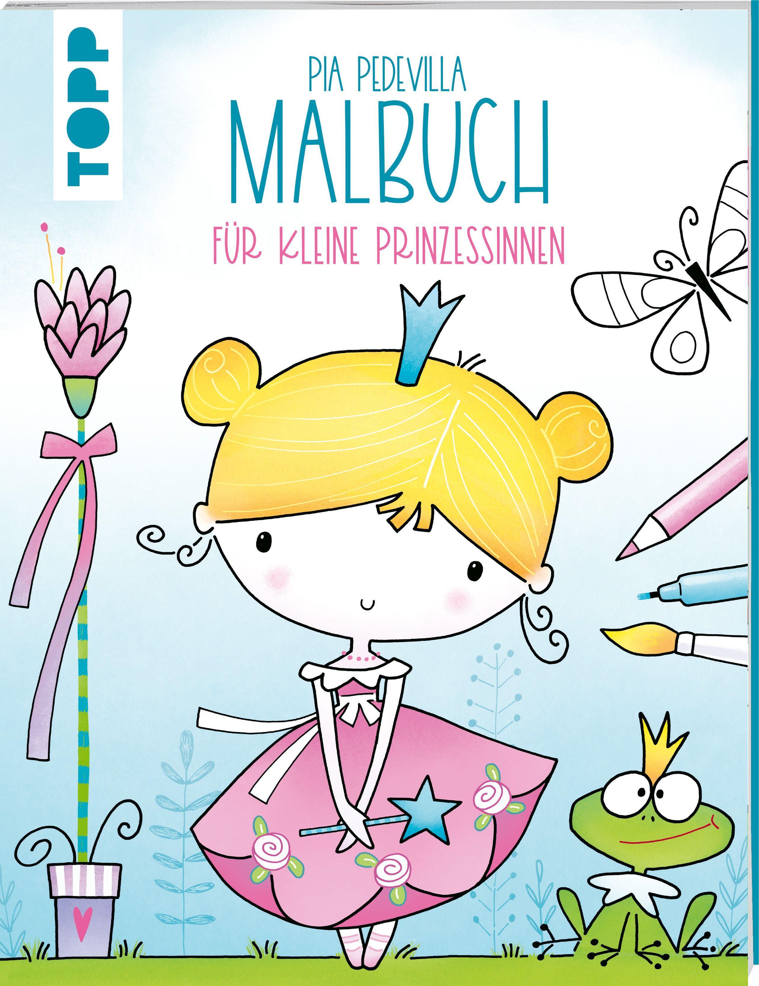 Pia Pedevilla Malbuch - Für kleine Prinzessinnen