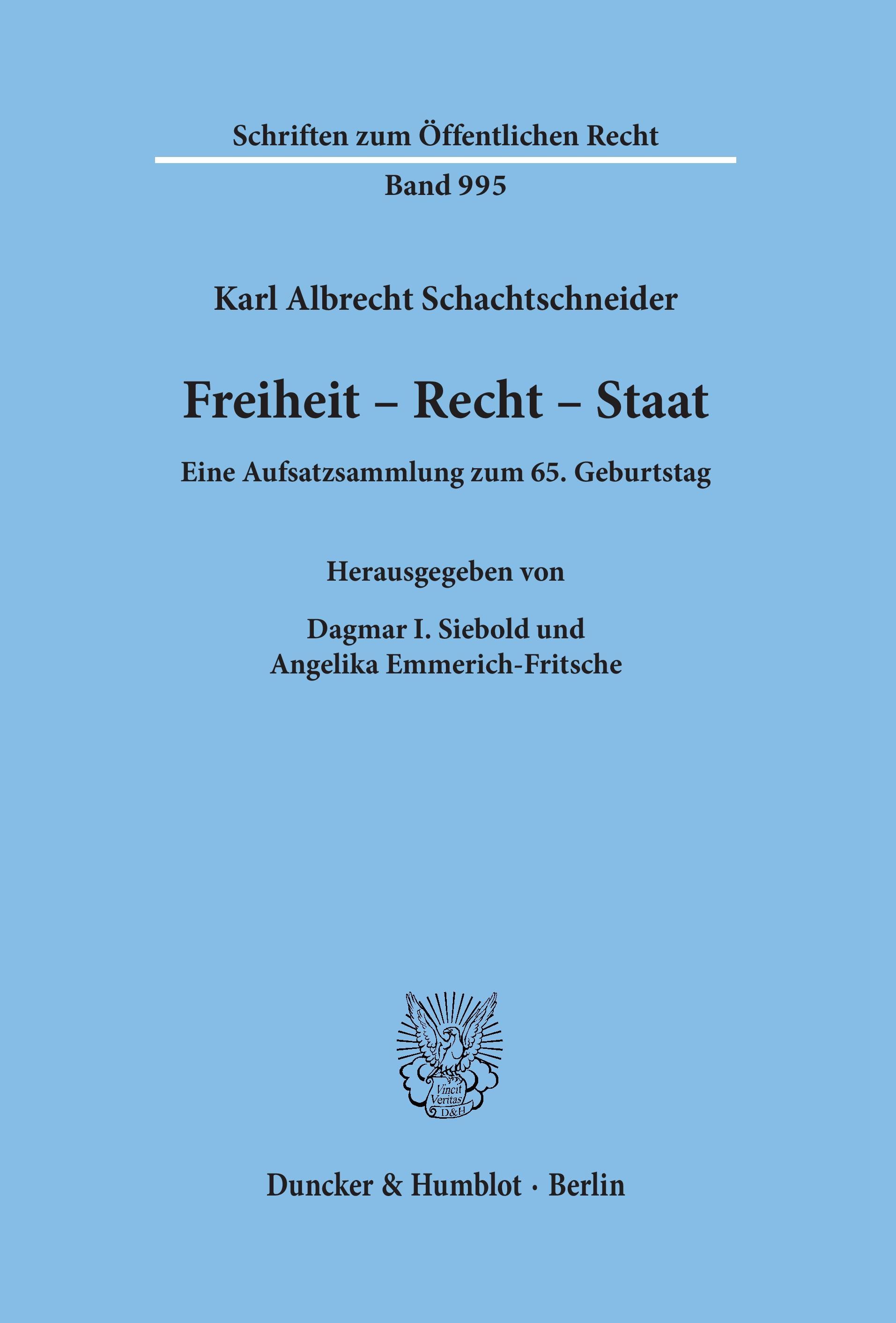 Freiheit - Recht - Staat.