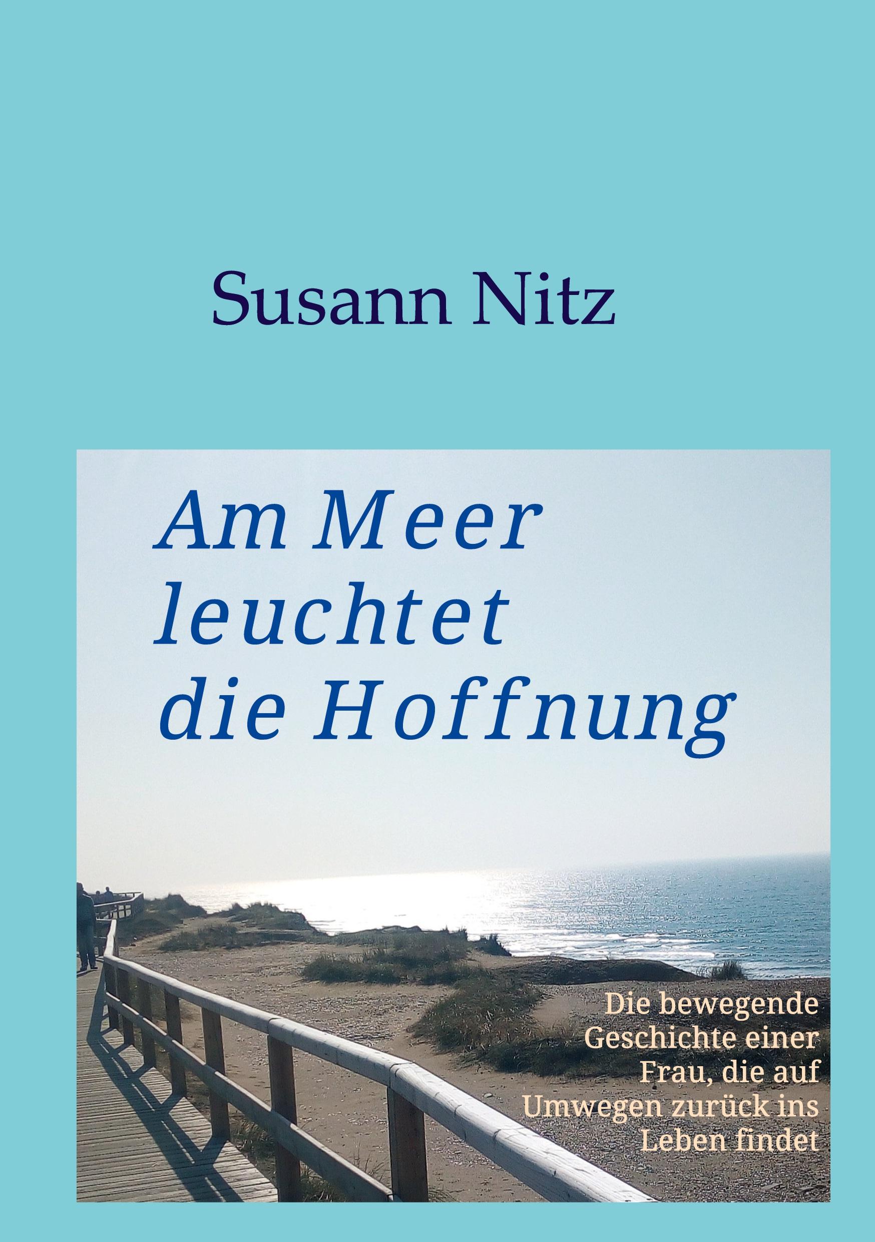 Am Meer leuchtet die Hoffnung