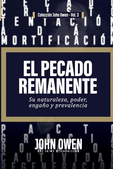 El Pecado Remanente