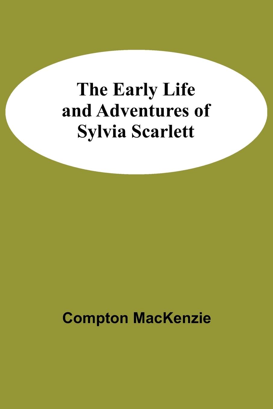 The Early Life and Adventures of Sylvia Scarlett