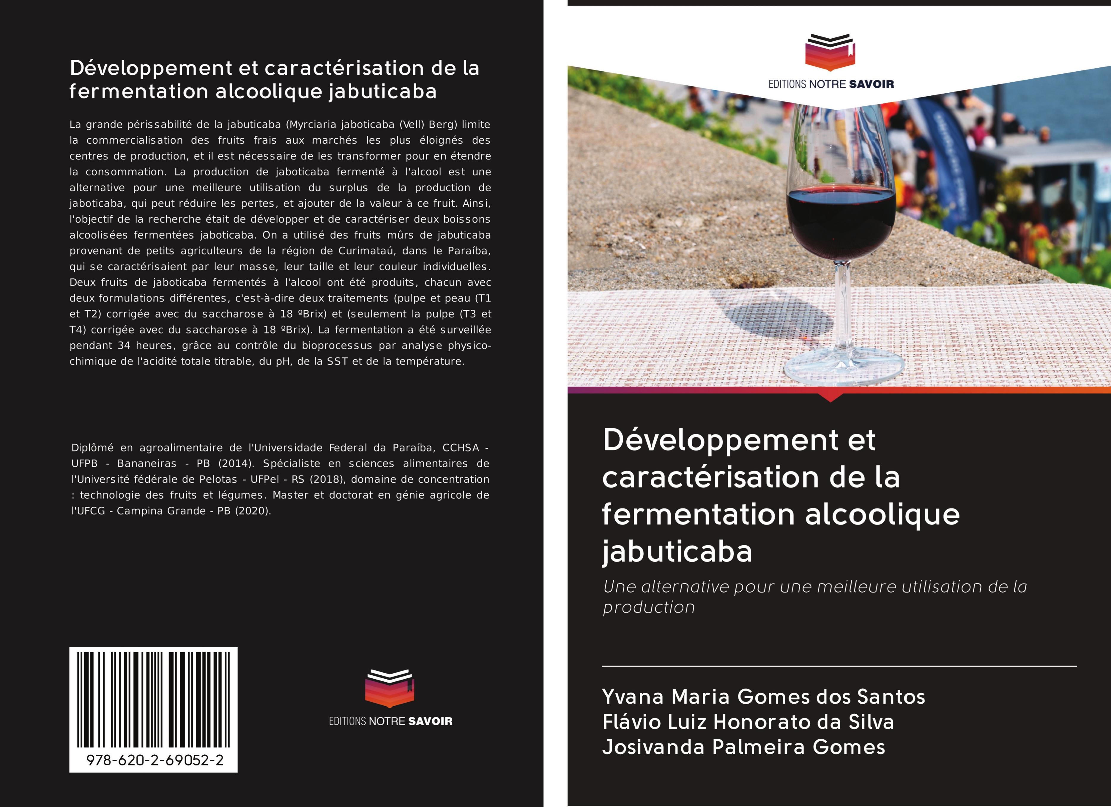 Développement et caractérisation de la fermentation alcoolique jabuticaba