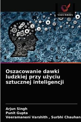 Oszacowanie dawki ludzkiej przy u&#380;yciu sztucznej inteligencji