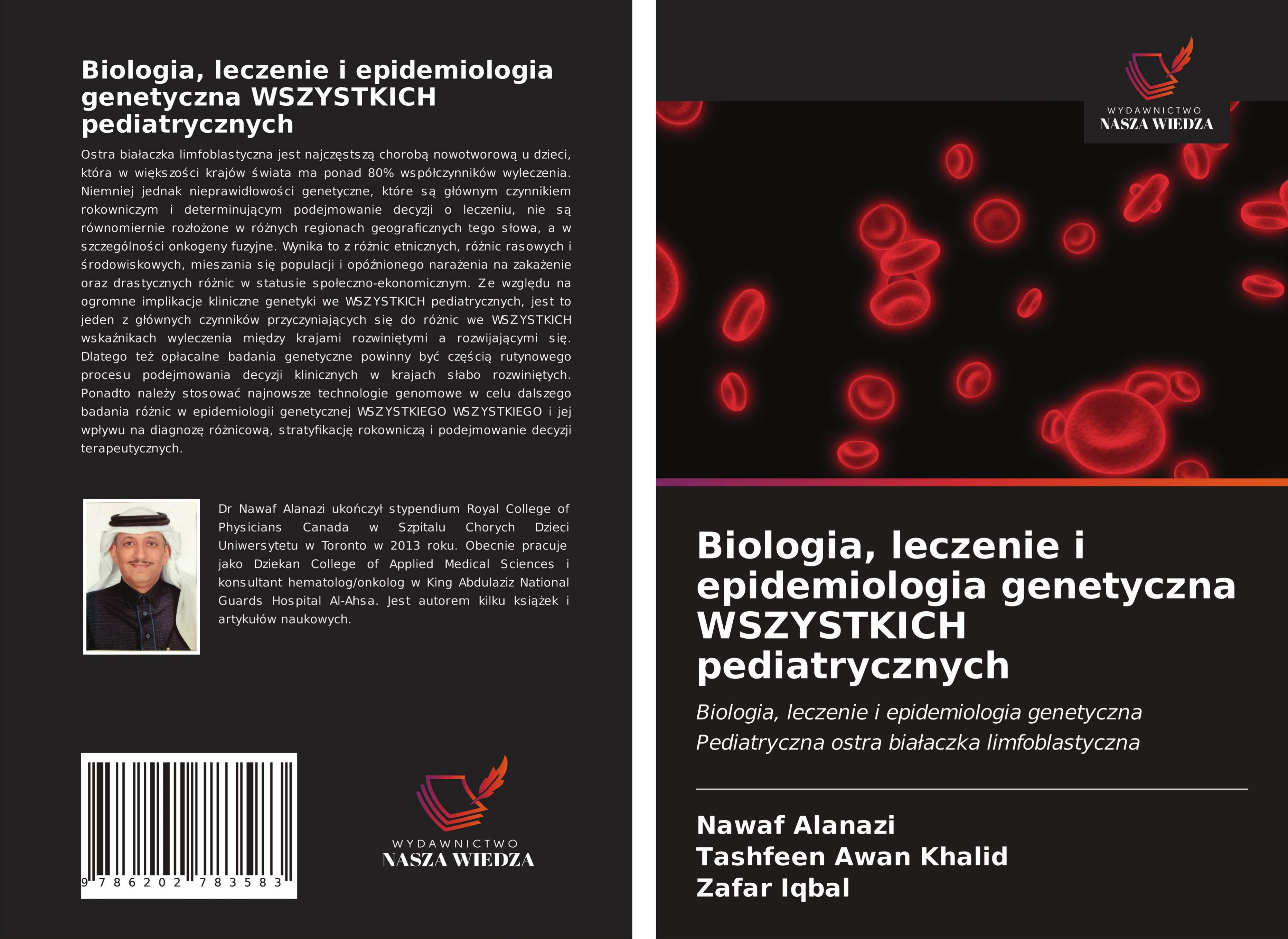 Biologia, leczenie i epidemiologia genetyczna WSZYSTKICH pediatrycznych