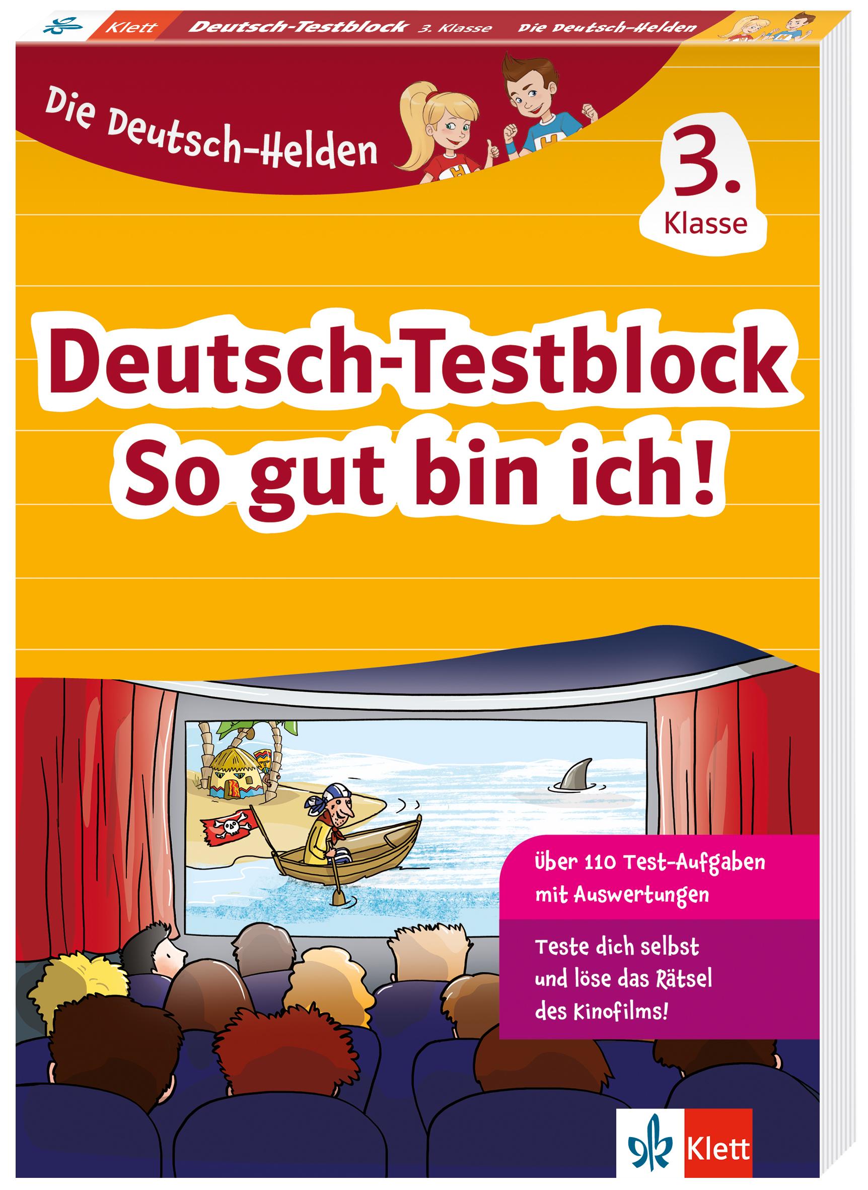 Die Deutsch-Helden: Deutsch-Testblock So gut bin ich! 3. Klasse