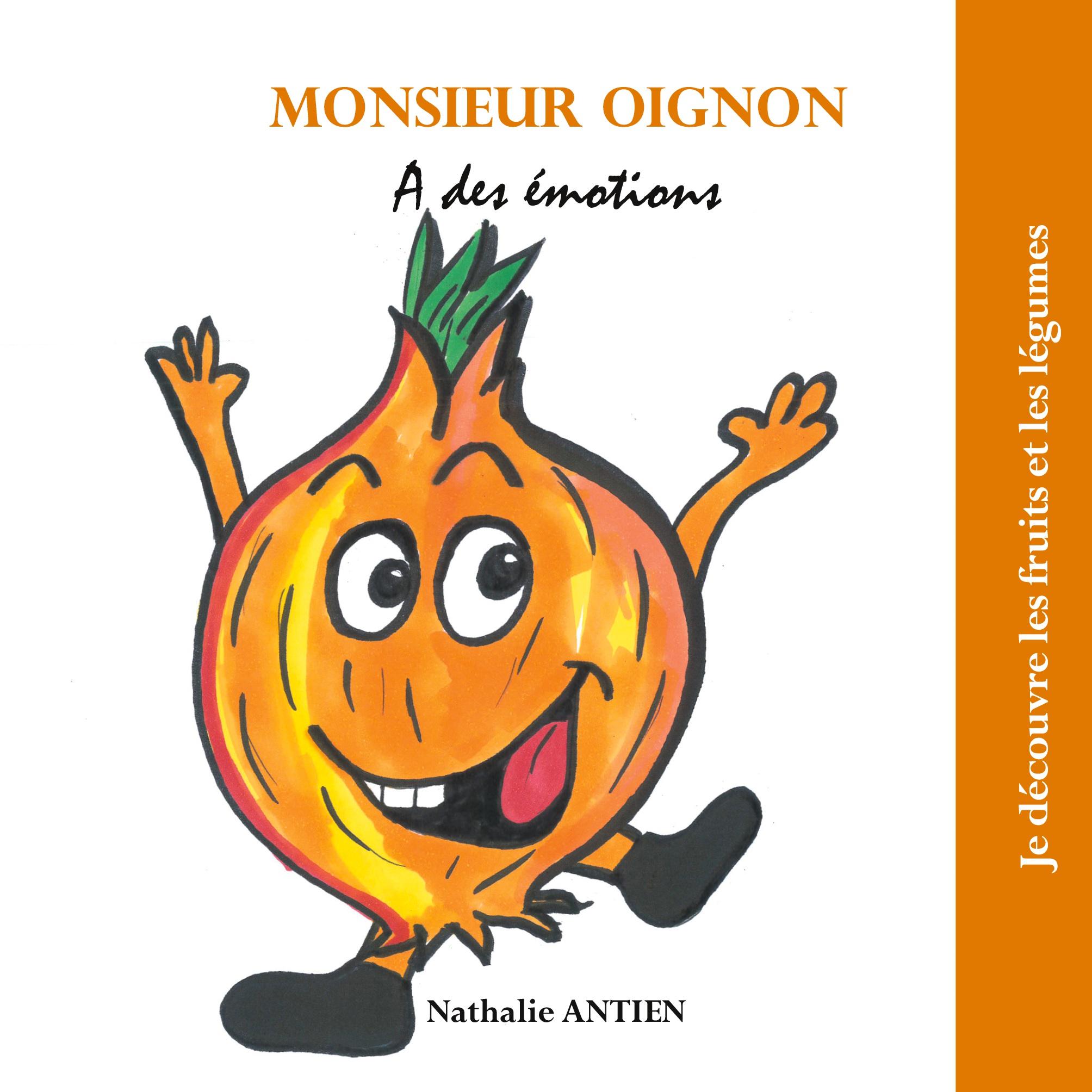 Monsieur Oignon a des émotions