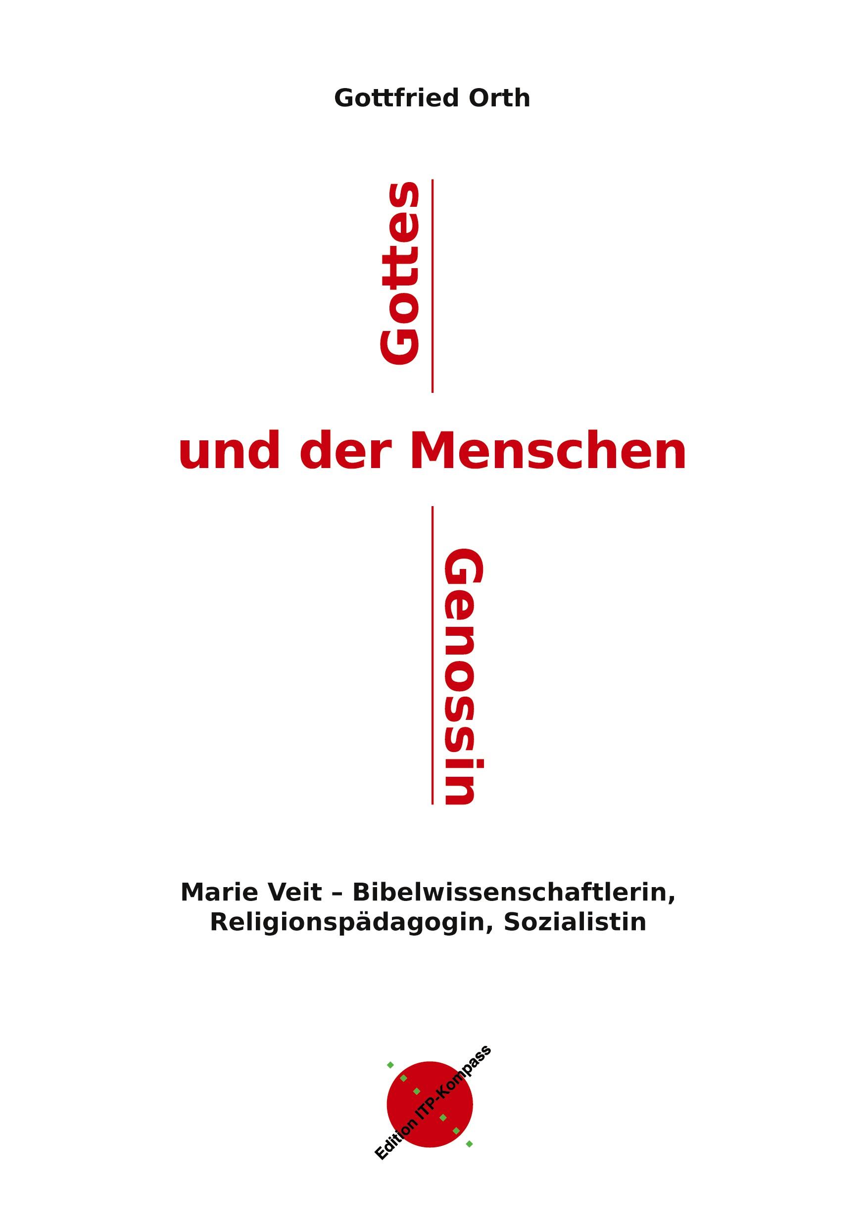 Gottes und der Menschen Genossin