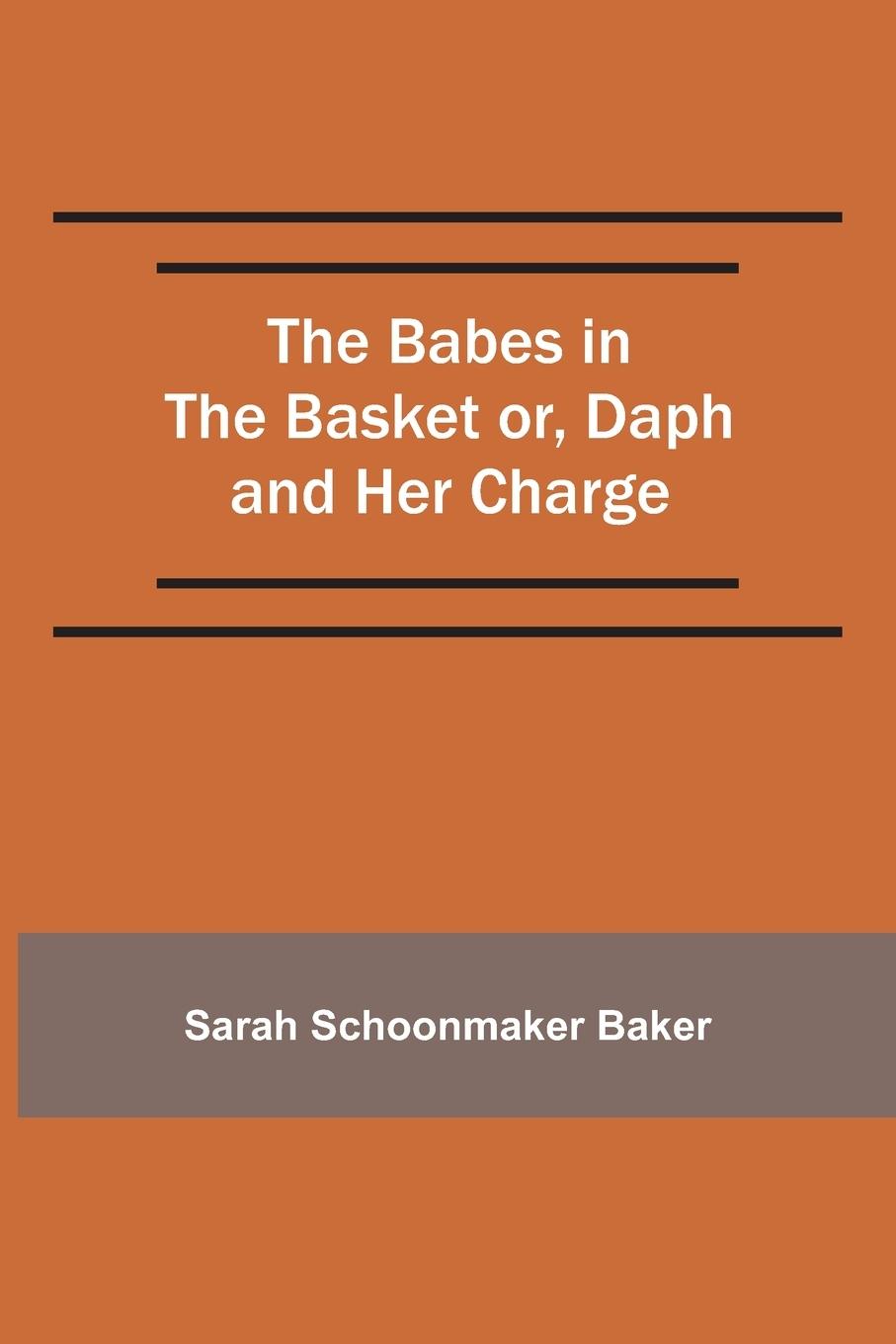 The Babes in the Basket or, Daph and Her Charge