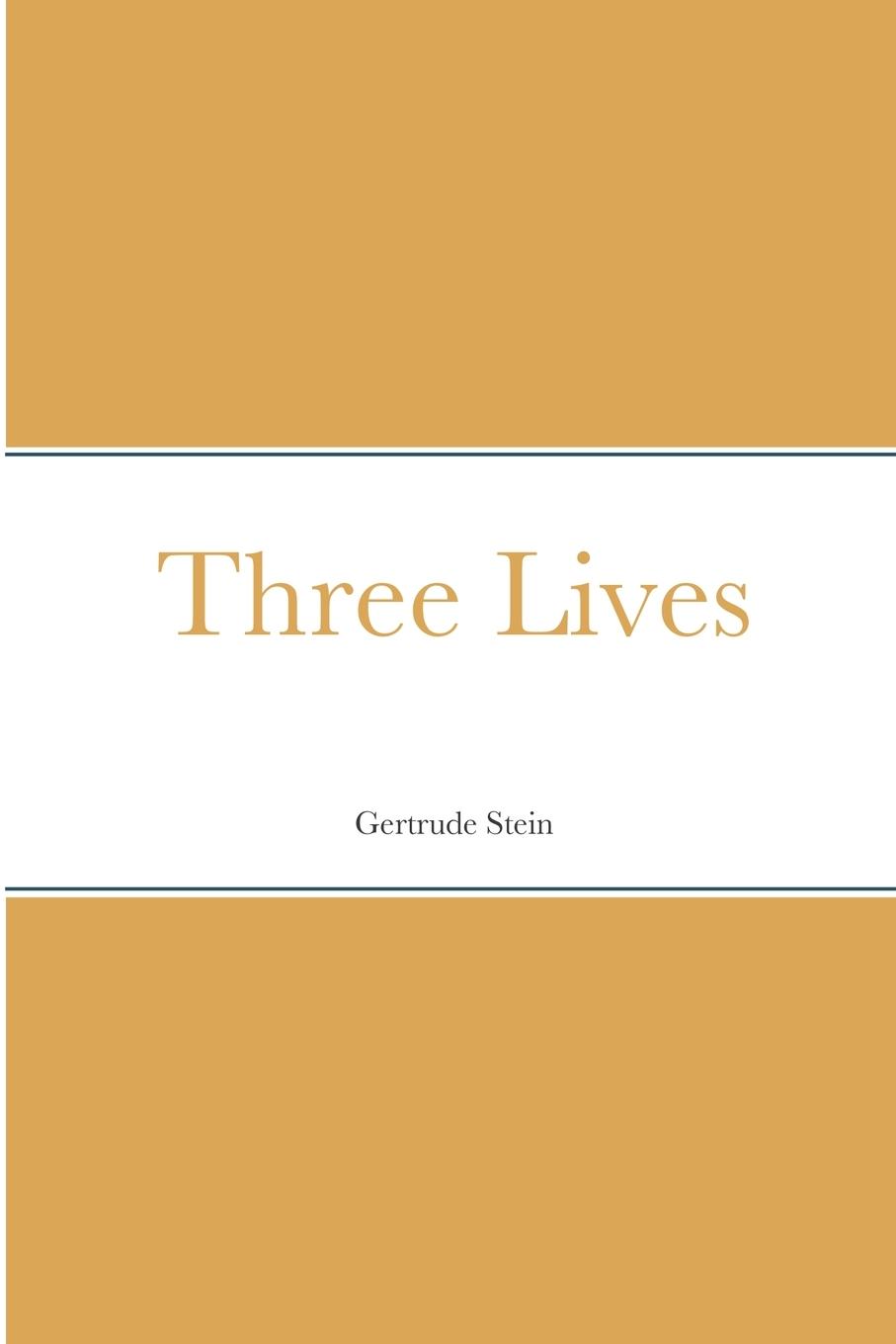 Three Lives