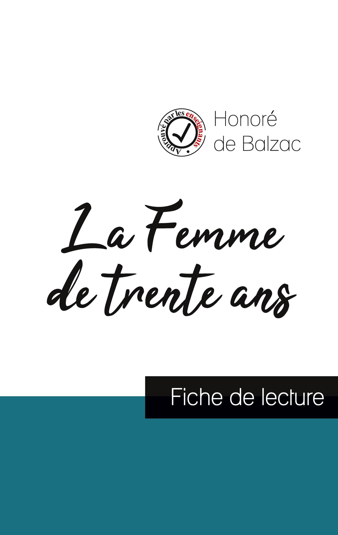 La Femme de trente ans de Balzac (fiche de lecture et analyse complète de l'oeuvre)