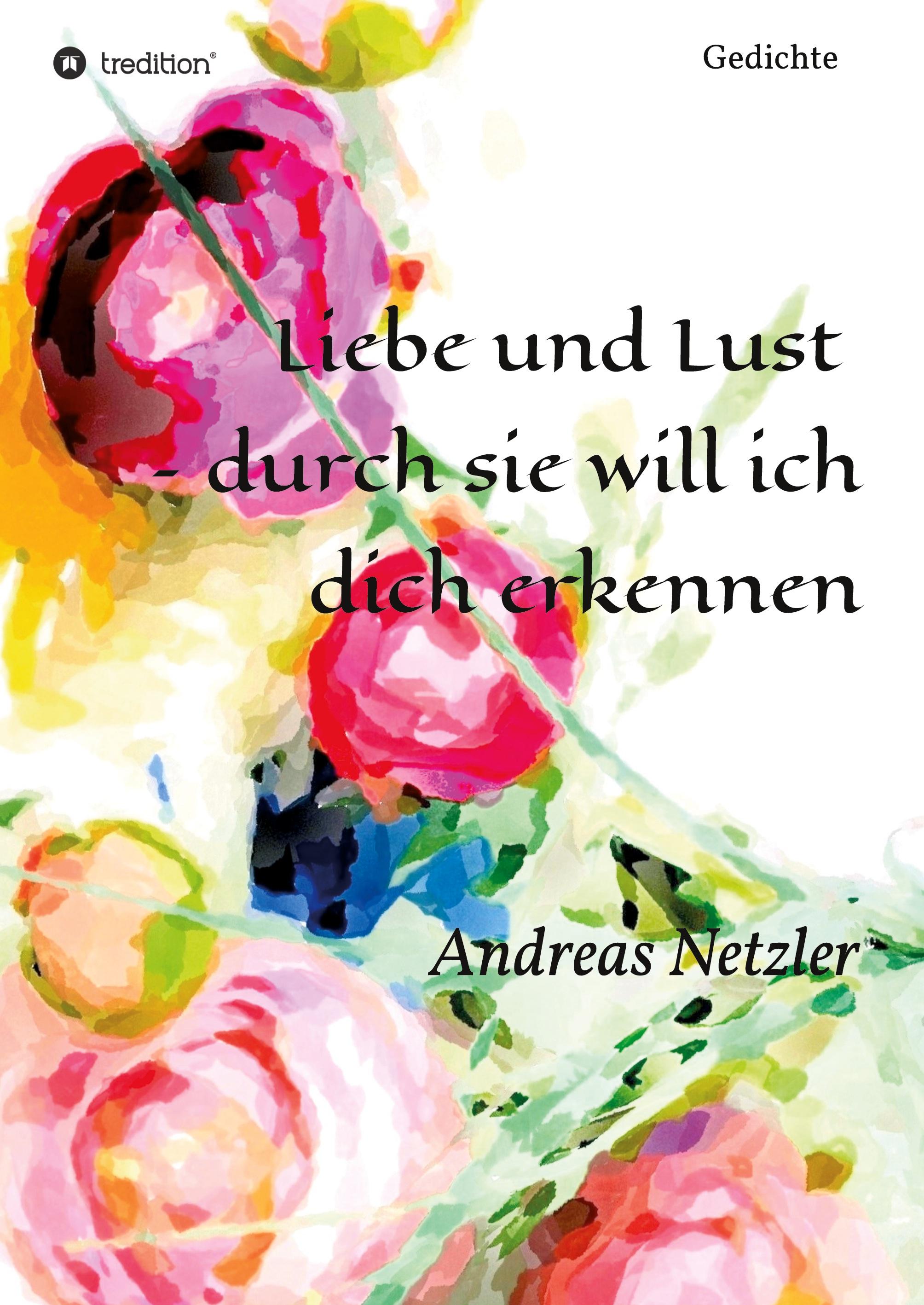 Liebe und Lust  ¿ durch sie will ich dich erkennen