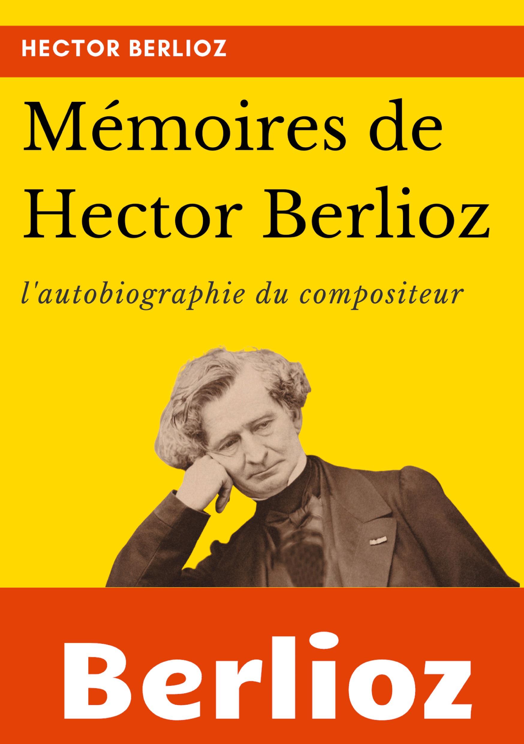 Mémoires de Hector Berlioz