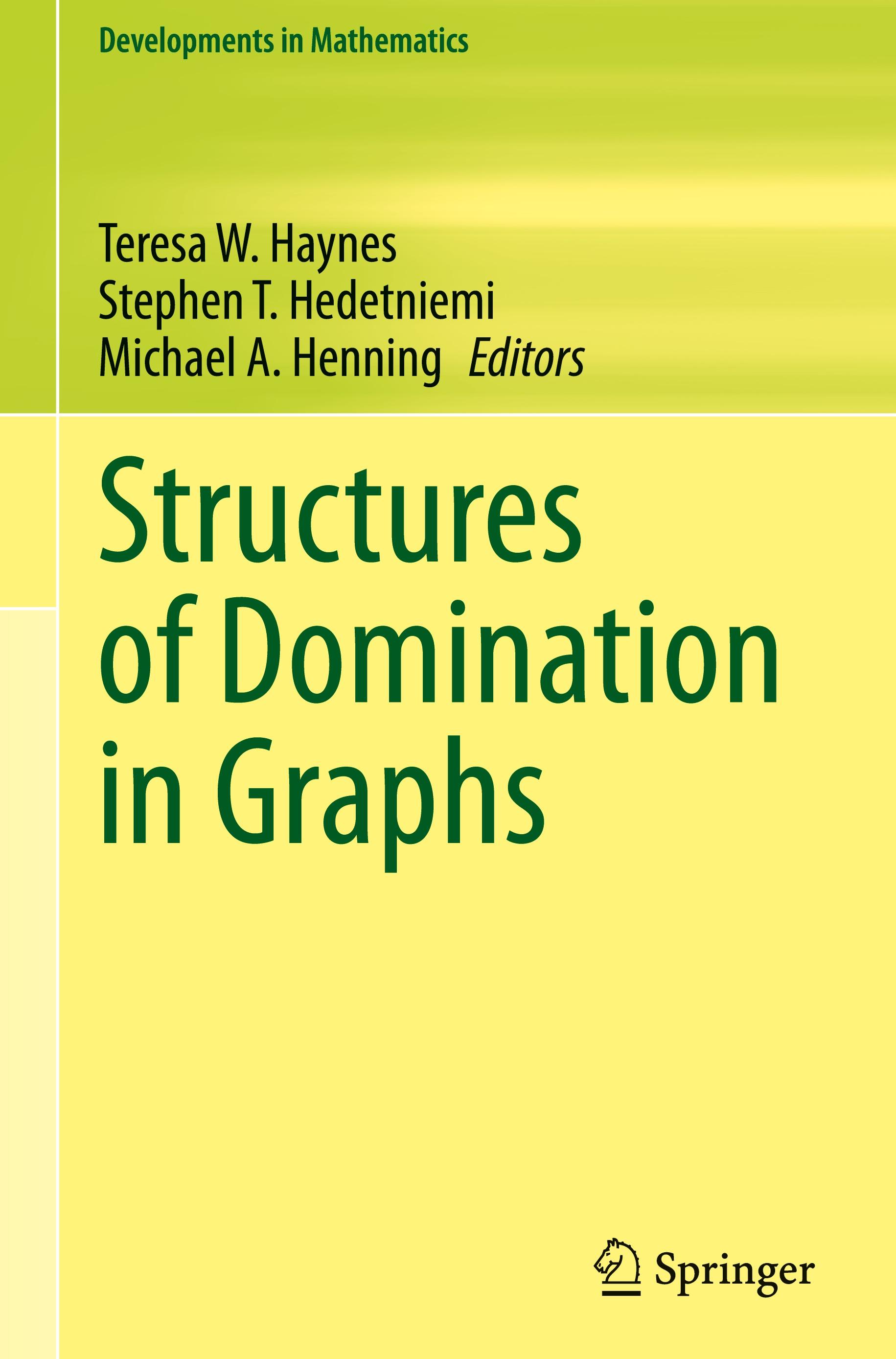 Structures of Domination in Graphs