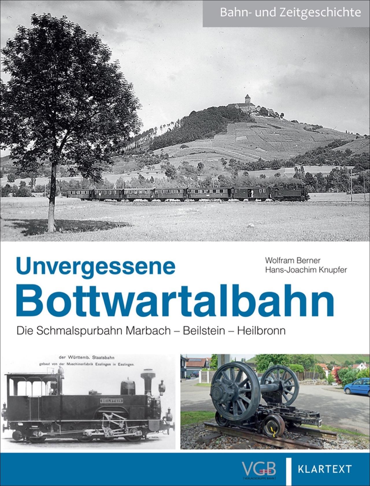 Unvergessene Bottwartalbahn