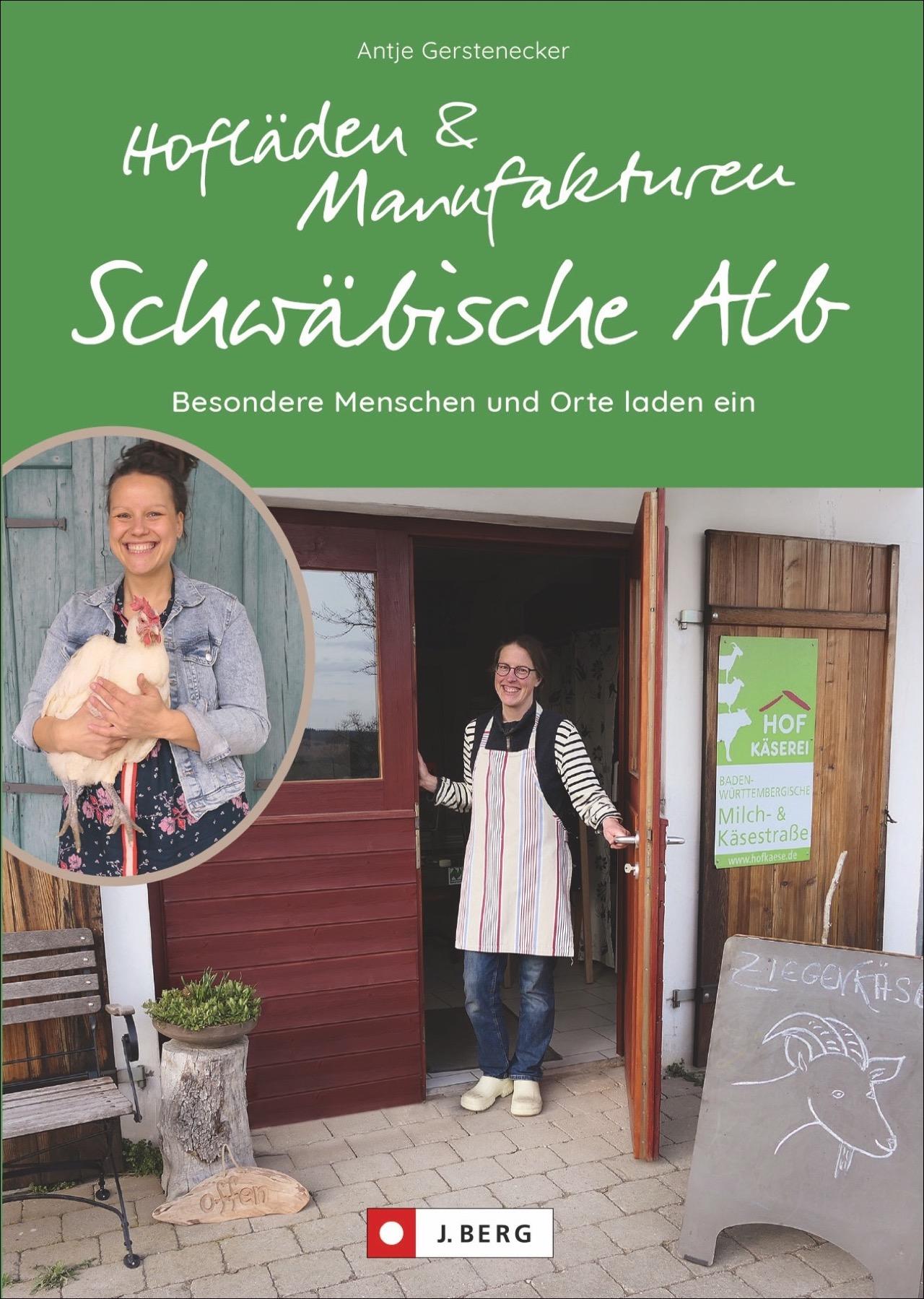 Hofläden und Manufakturen Schwäbische Alb