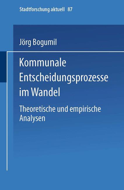 Kommunale Entscheidungsprozesse im Wandel