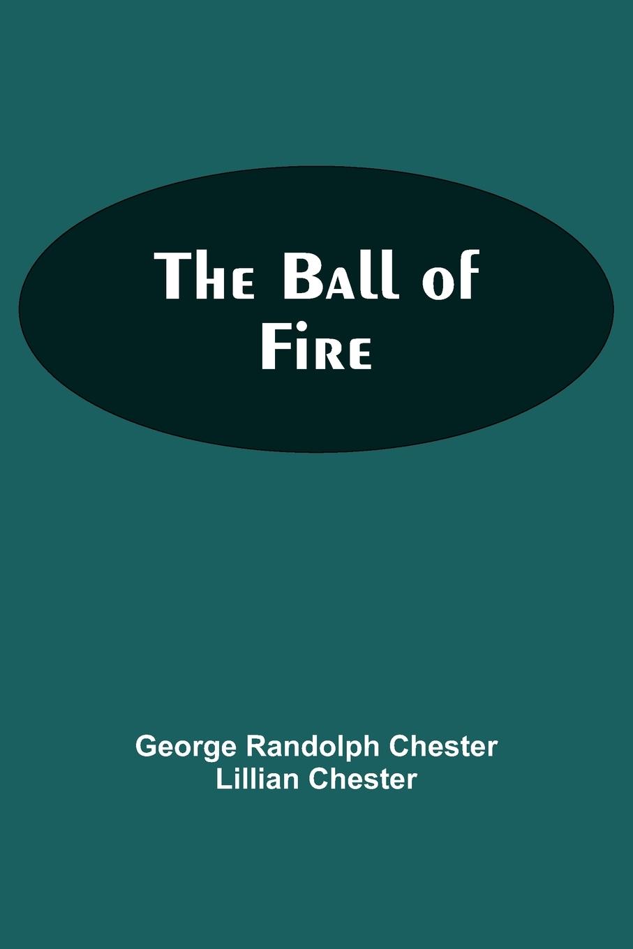 The Ball Of Fire