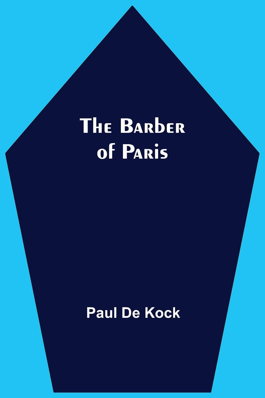 The Barber Of Paris