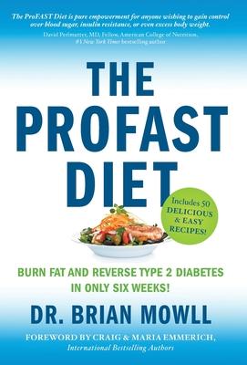 The ProFAST Diet