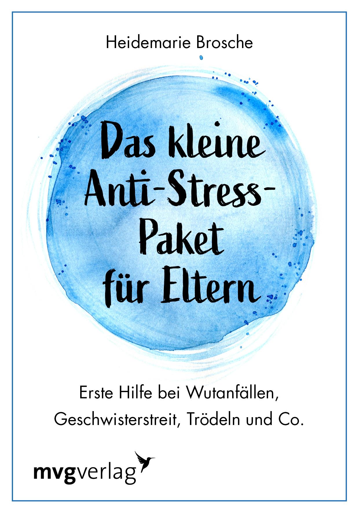 Das kleine Anti-Stress-Paket für Eltern