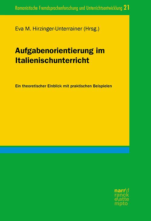 Aufgabenorientierung im Italienischunterricht