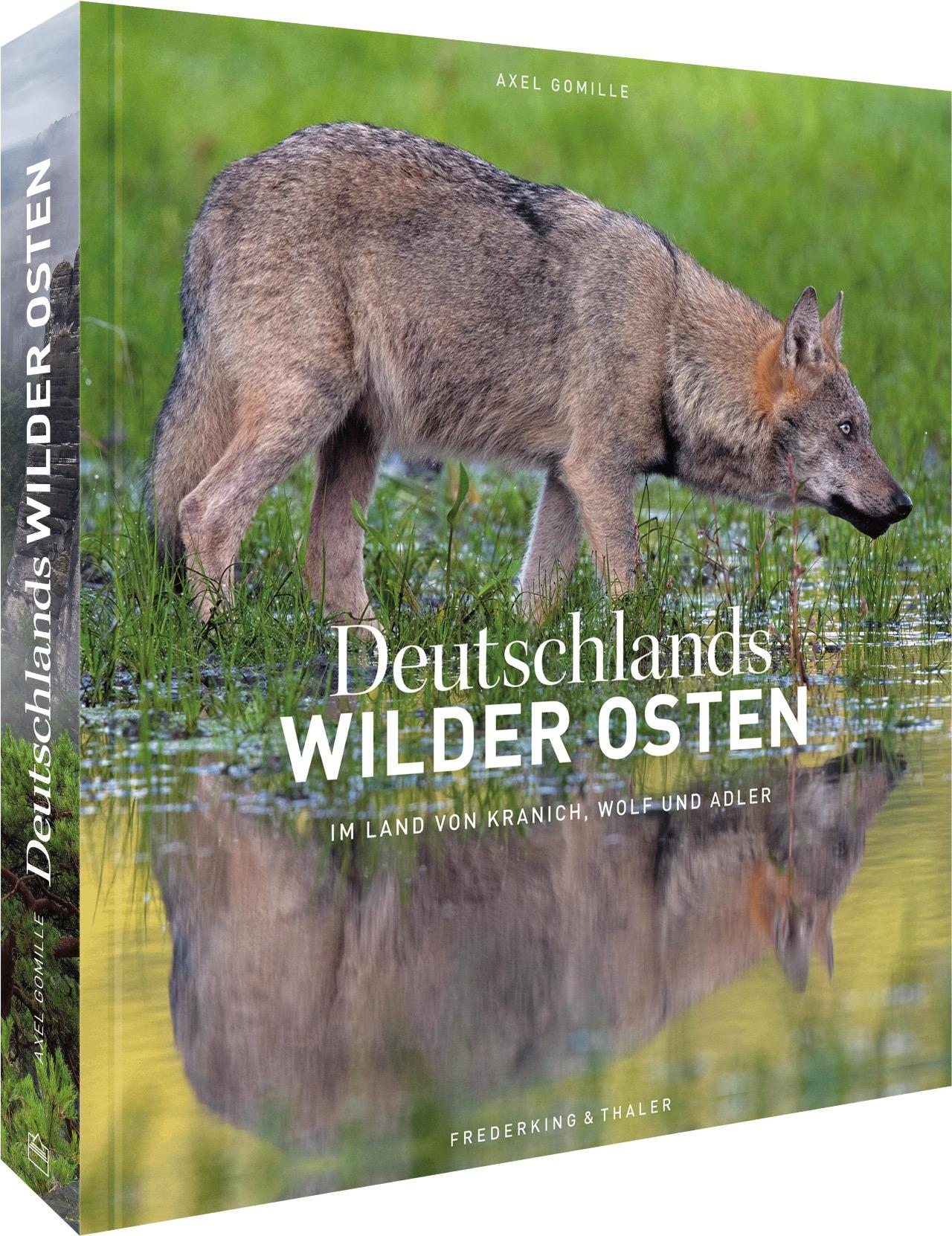 Deutschlands wilder Osten