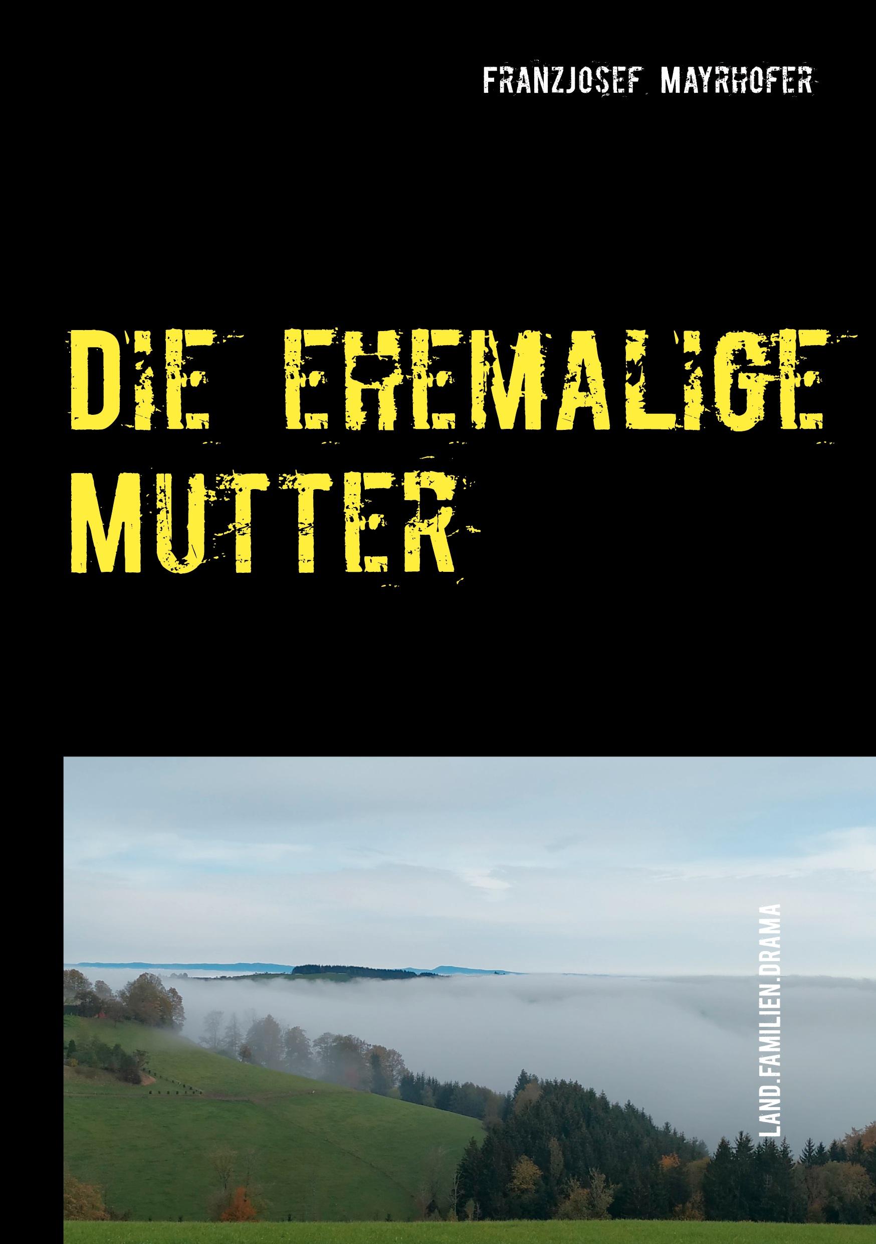 Die ehemalige Mutter