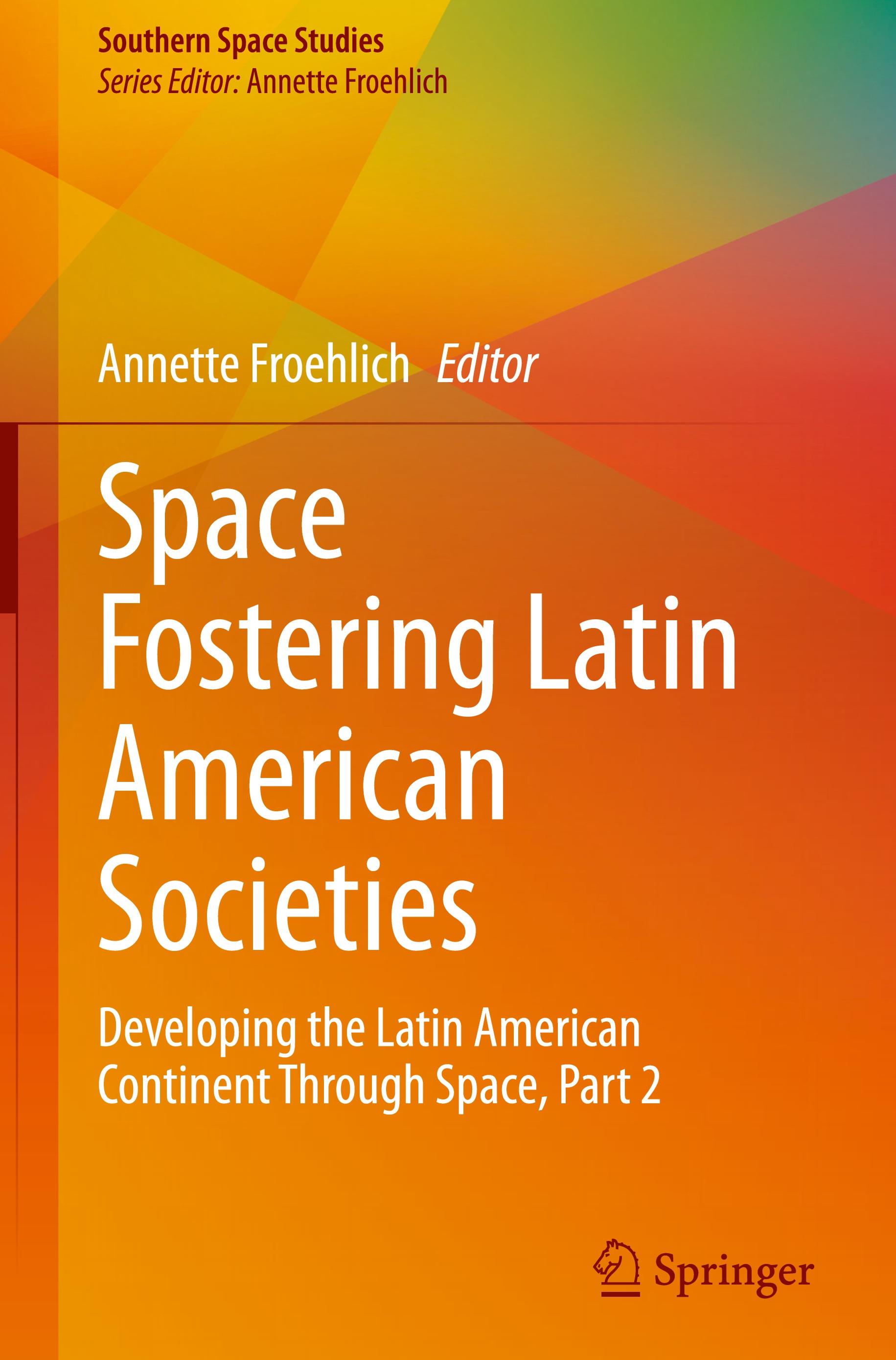 Space Fostering Latin American Societies