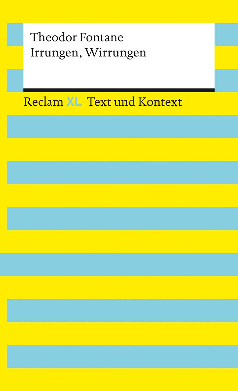 Irrungen, Wirrungen. Textausgabe mit Kommentar und Materialien