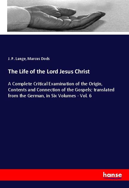 The Life of the Lord Jesus Christ