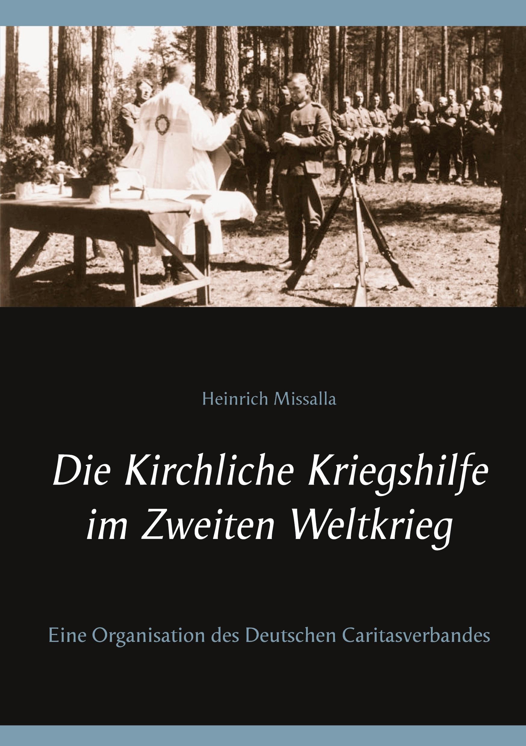 Die Kirchliche Kriegshilfe im Zweiten Weltkrieg