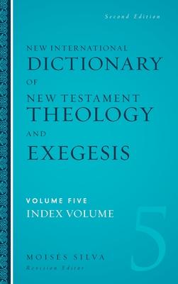 New International Dictionary of New Testament Theology and Exegesis Hardcover