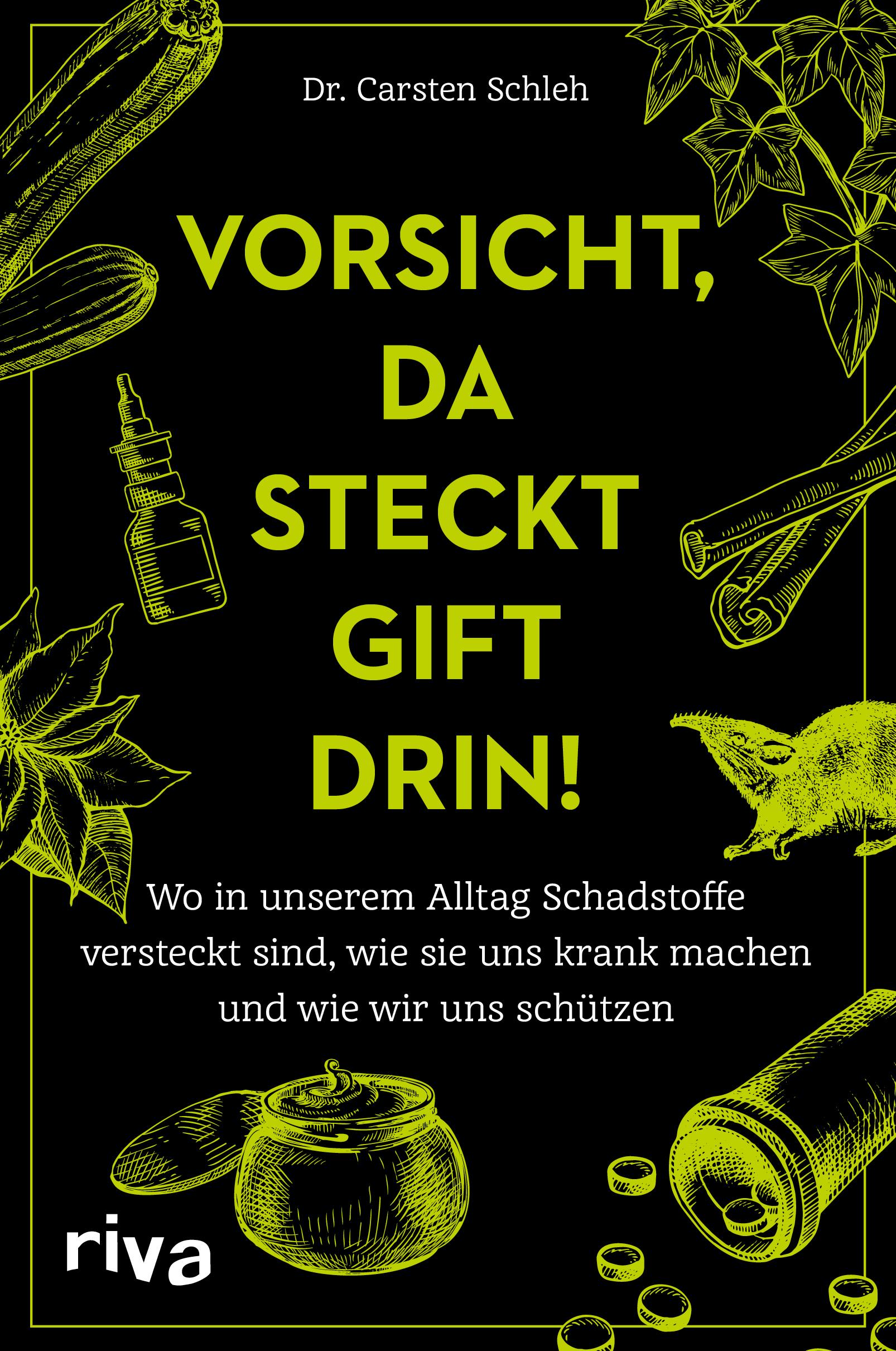 Vorsicht, da steckt Gift drin!