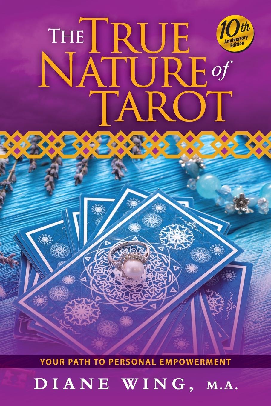 The True Nature of Tarot