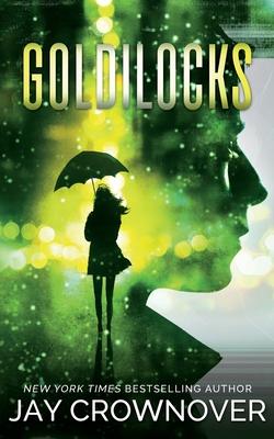 Goldilocks: A Standalone New Adult Romance