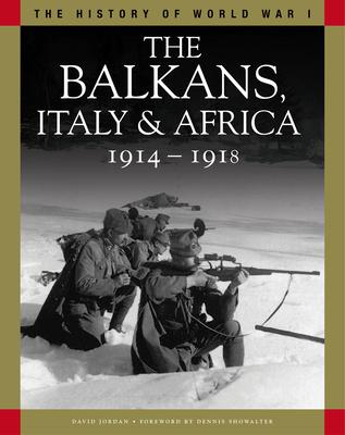 The Balkans, Italy & Africa 1914-1918