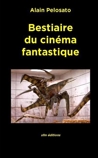 Bestiaire du cinéma fantastique