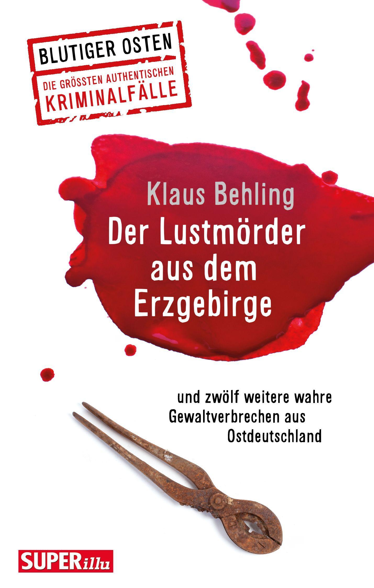 Der Lustmörder aus dem Erzgebirge